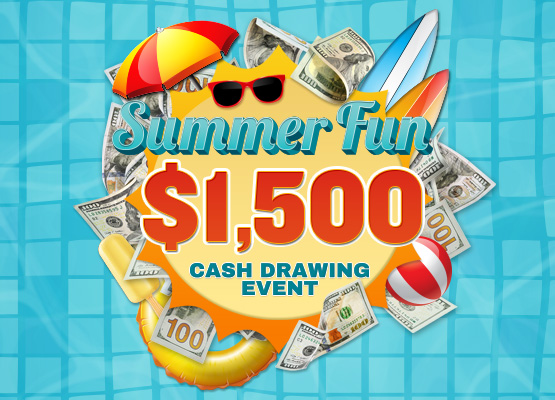 Summer Fun Cash Drawing Event