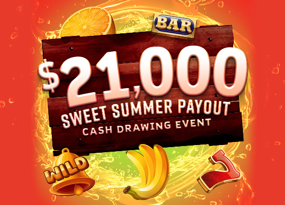 Sweet Summer Payout Cash Drawing Event